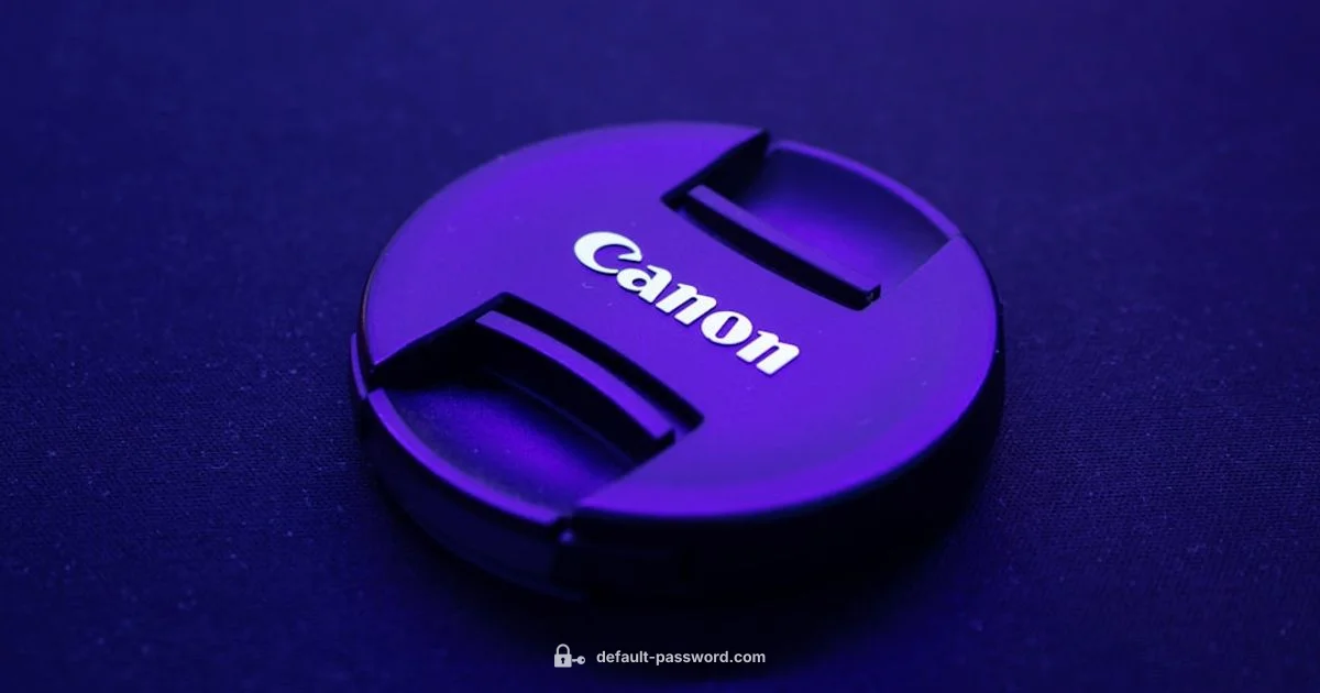 Canon Admin Password Canon Admin Password - Default Password