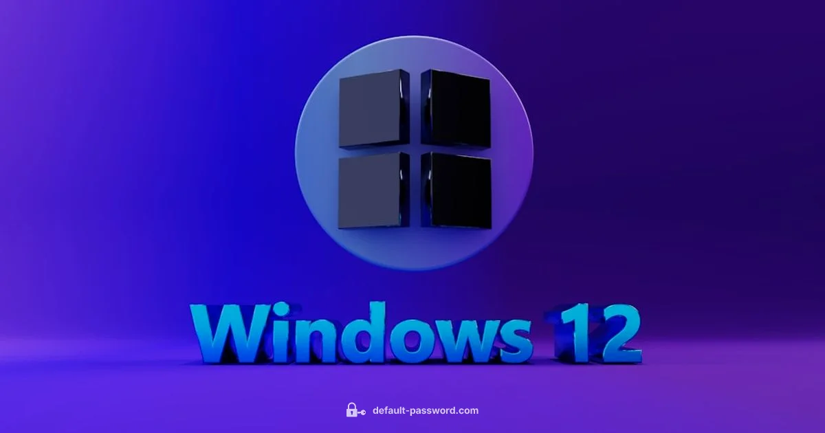 Windows Admin Password - Default Password